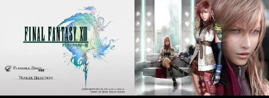 【完全公開】Final Fantasy 13 体験版プレイ映像【FF13-動画】